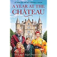 Los mejores  - A Year at the Chateau: As seen on the hit Channel 4 show